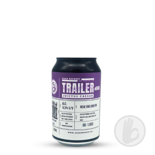 Trailer #040 Juicyus Caesar | Ugar (HU) | 0,33L - 6,5%