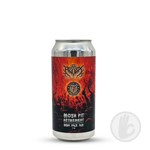 Mosh Pit Retirement | Azvex (ENG) x Black Iris (ENG) | 0,44L - 7,4%