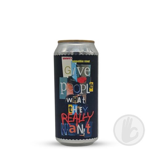 Give the People What They Really Want | Tuletorn (EST) | 0,44L - 10%