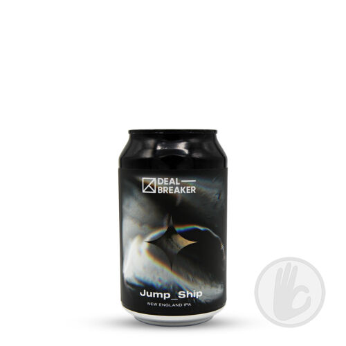Jump Ship | Dealbreaker (HU) | 0,33L - 6%